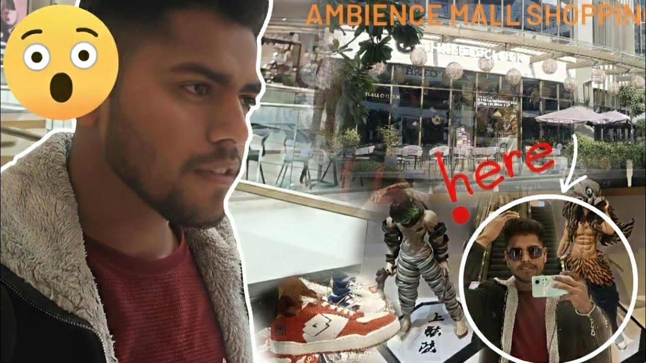 Ambience Mall Mein Kya Mil Gaya?! 😱 | Anime & Sneakers Shopping