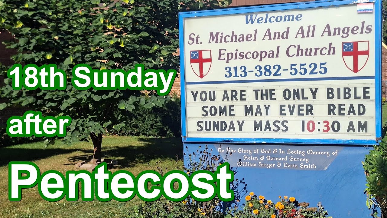 18th Sunday after Pentecost - September 22, 2024 - LIVE - St Michael's Lincoln Park, MI