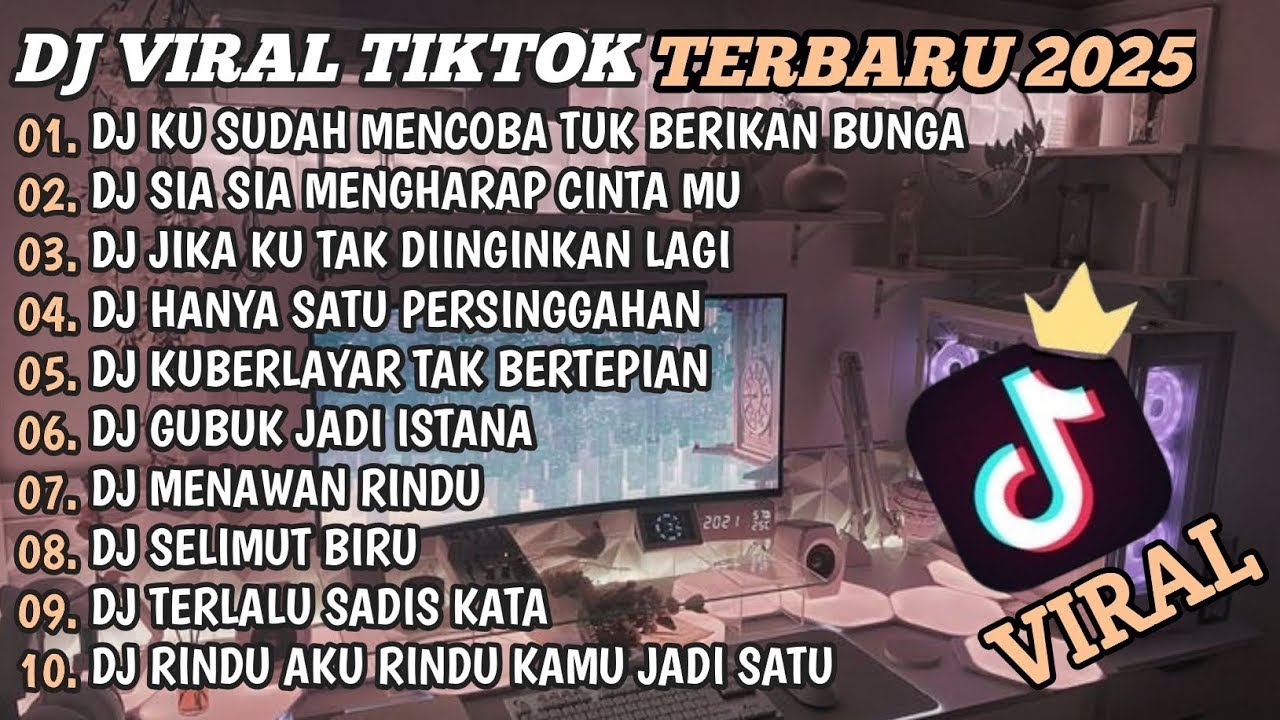 DJ TIKTOK TERBARU 2024🎵DJ KU SUDAH MENCOBA TUK BERIKAN BUNGA🎵DJ SIA SIA MENGHARAP CINTAMU🎵FULL BASS