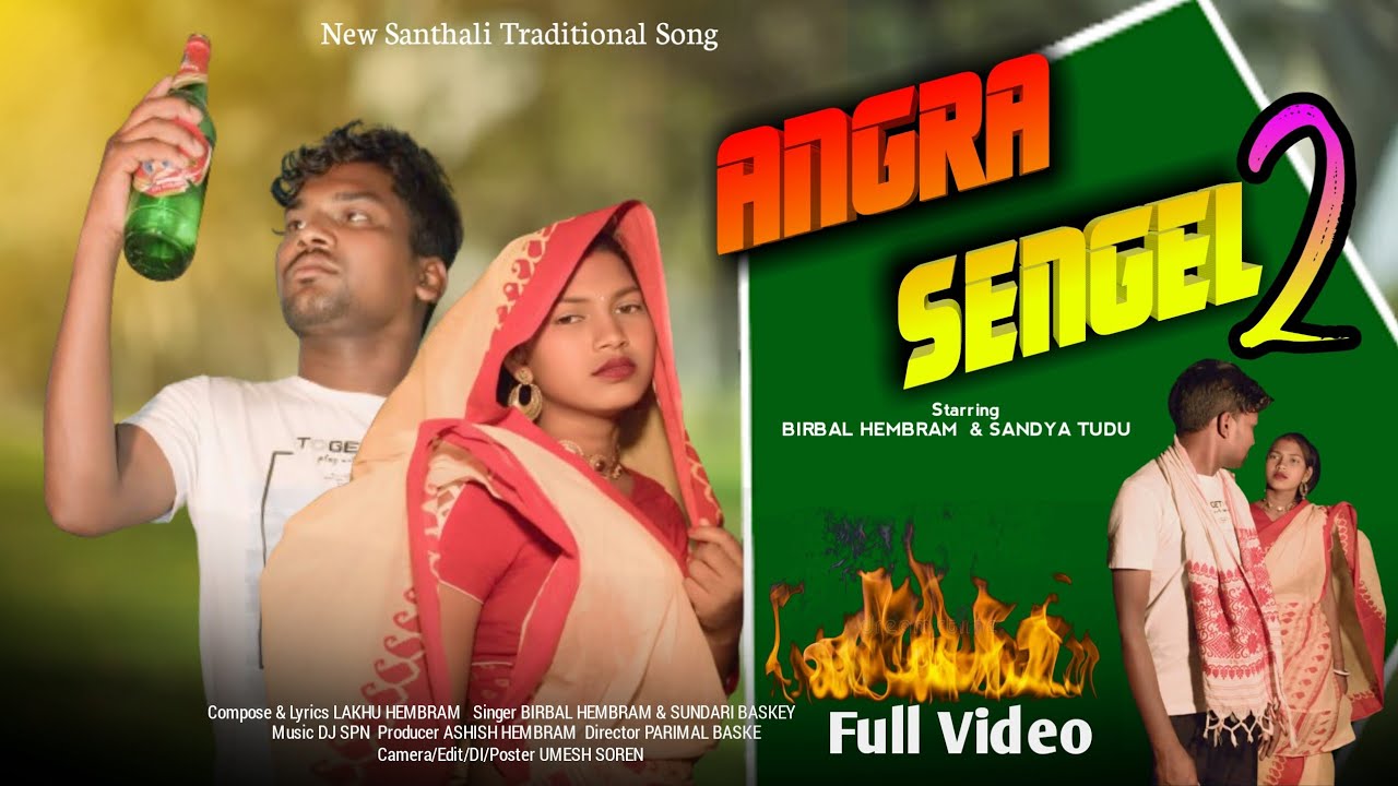 Angra Sengel 2//New Santali video 2024//Birbal Hembram//Nibaran// Sandhya