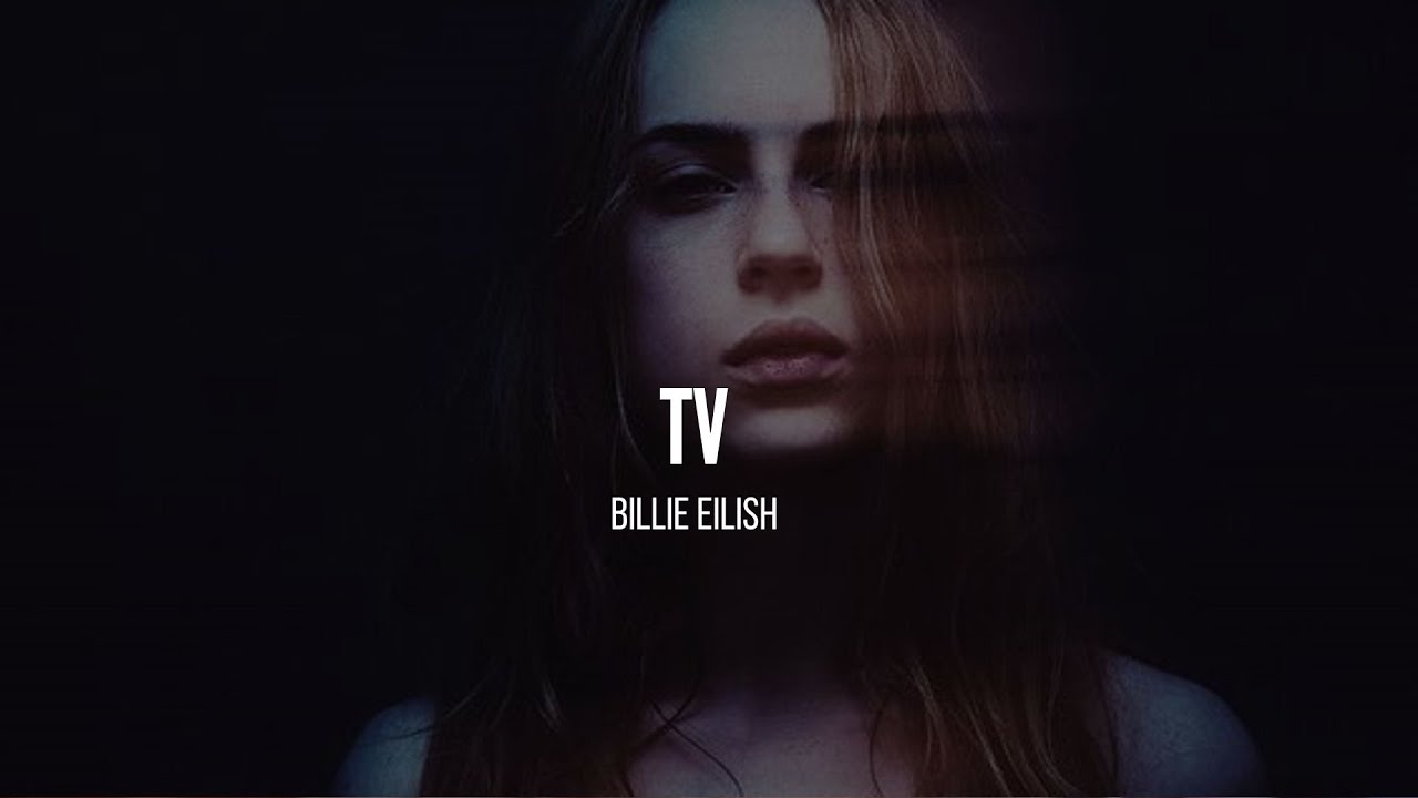 Tv - Billie Eilish (Sub Español - Lyrics)