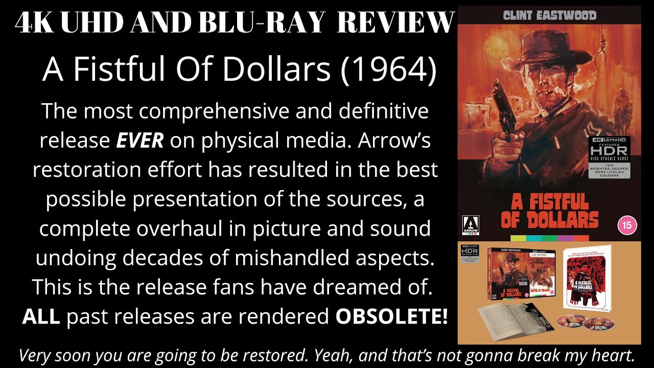 A Fistful Of Dollars (1964) Arrow Video 4K UHD and Blu-ray Review: A Restoration Overhaul!