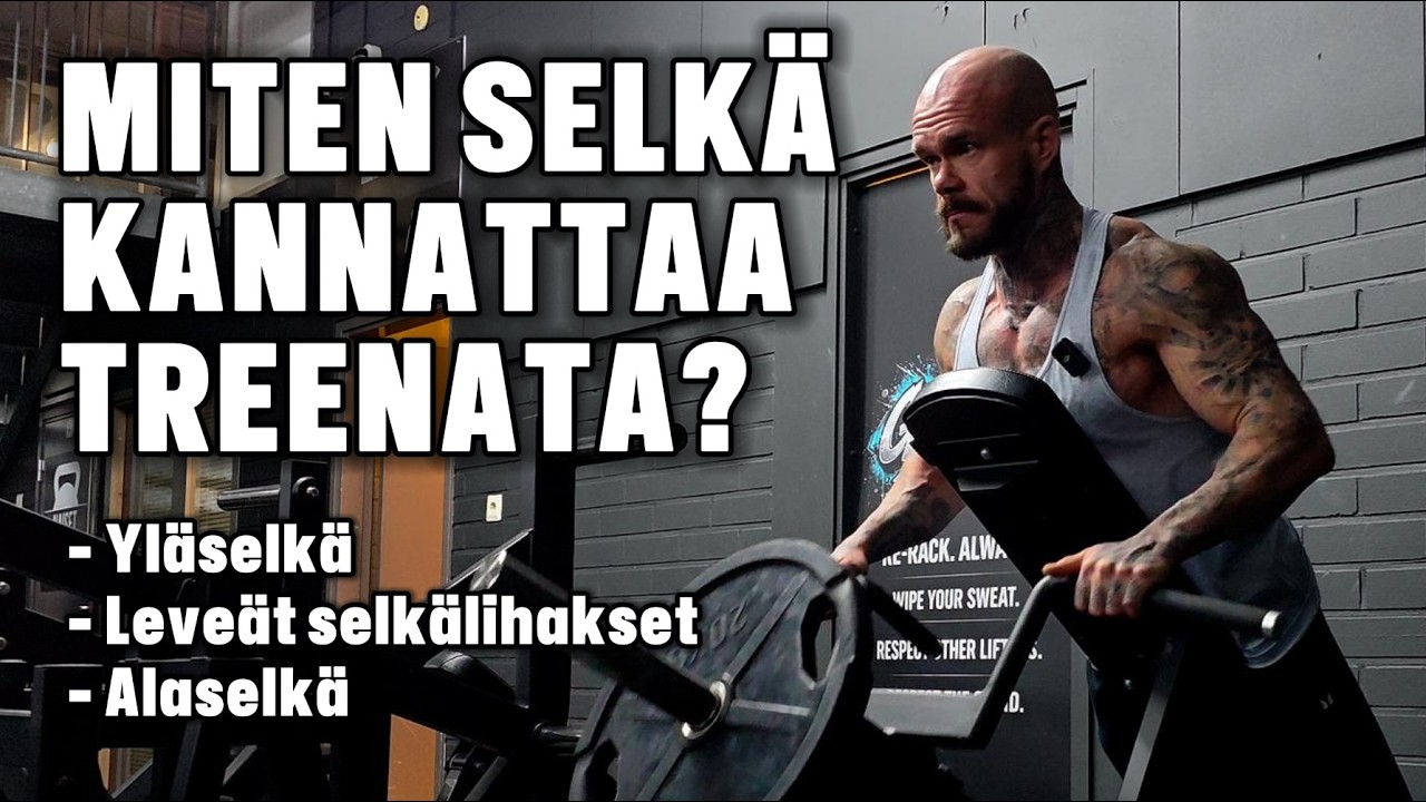 Selkätreeni vinkit ja tutoriaali