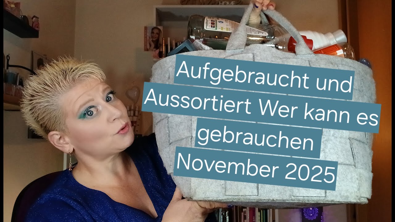 Aufgebraucht und Aussortiert/Wer kann es gebrauchen?/November 2025