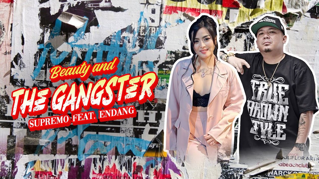 Beauty and the gangster by Supremo feat. Endang