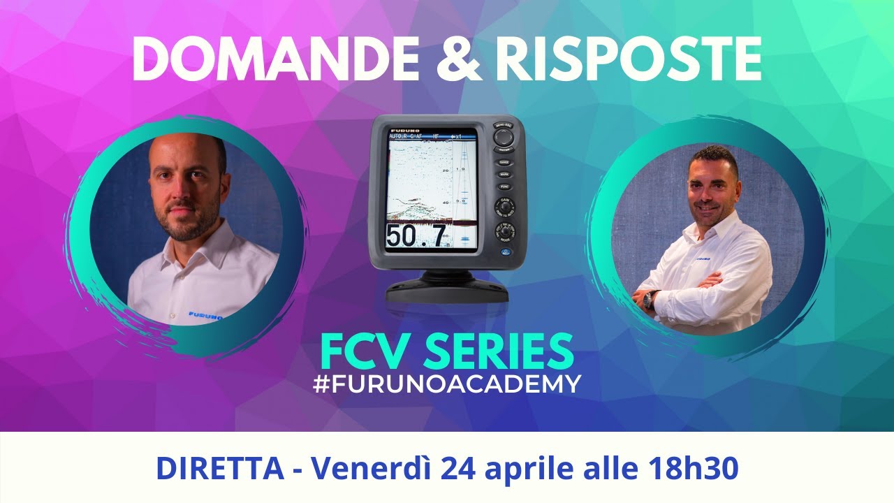 Domande & Risposte #furunoacademy   FCV series