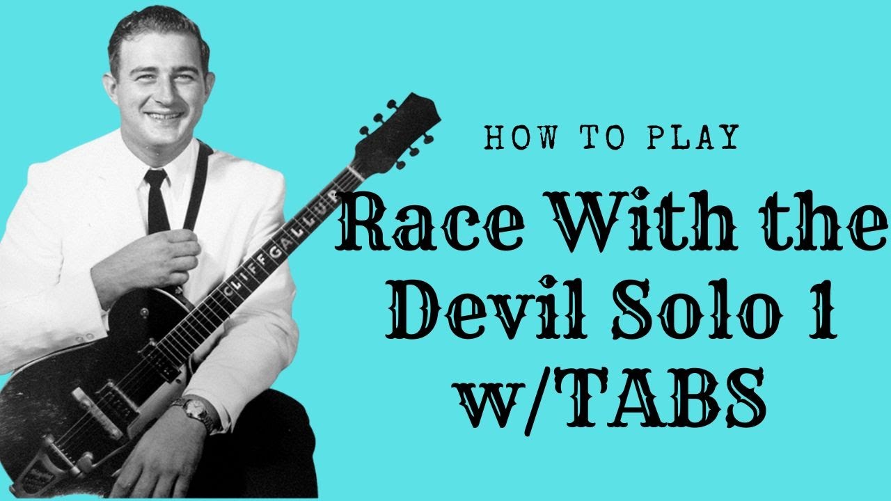 How to Play Race With The Devil Guitar Solo 1 - w/Tabs