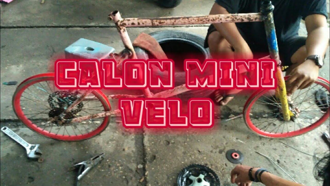 Custom jadi minivelo part 1