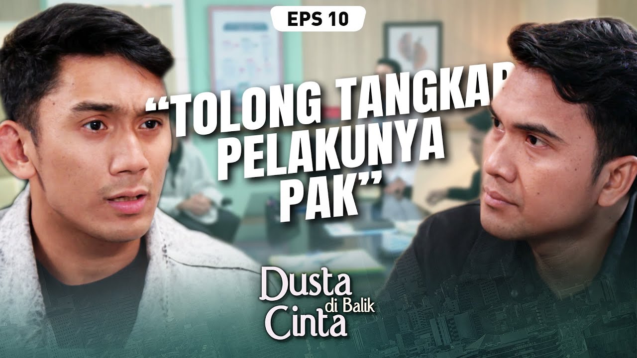 TIDAK SABAR! Dewa Benar-Benar Ingin Menangkap Pelakunya! | DUSTA DIBALIK CINTA | EPS.10 (3/5)