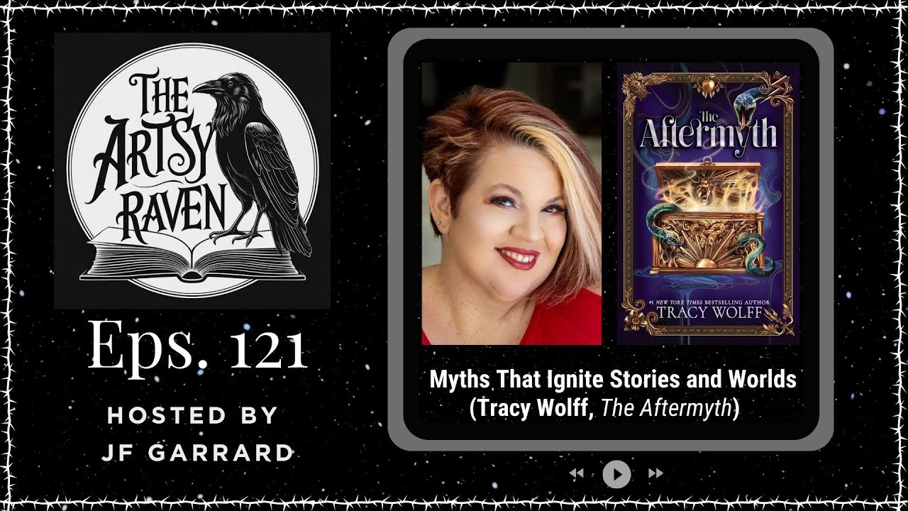 Ep121 Myths That Ignite Stories and Worlds with Tracy Wolff