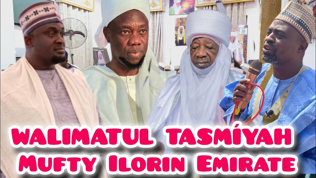 Ìkómọ Naming Ceremony Khalifa ní Abuja | Mufty Ilorin Emirate | Wasi látọ̀dọ̀ Sheikh Alaye