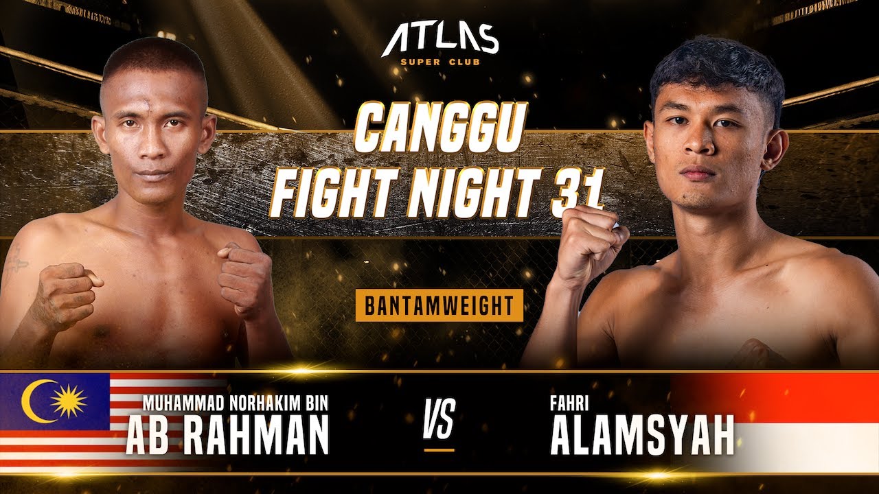 CFN 31 - Muhammad Norhakim Bin Ab Rahman vs Fahri Alamsyah