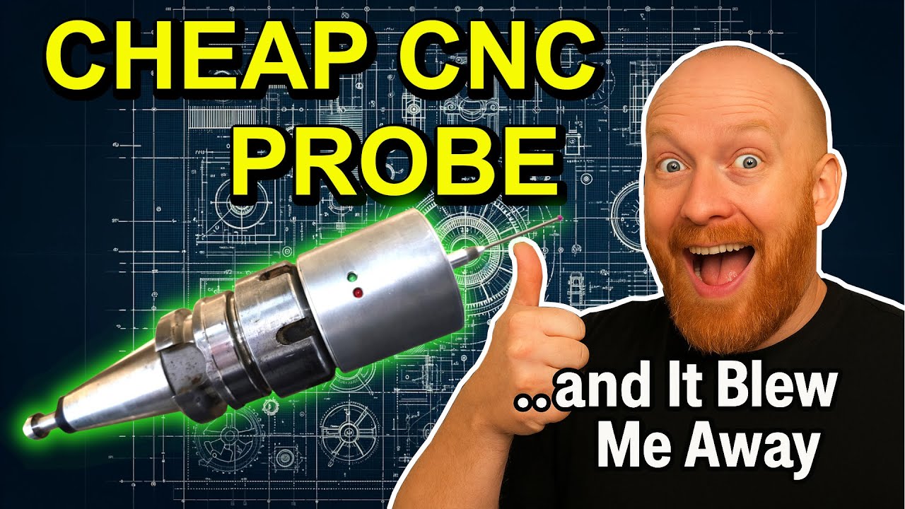 I Bought the Cheapest CNC Probe… and It Blew Me Away