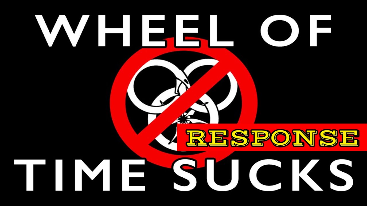 The Wheel Of Time Sucks: RESPONSE