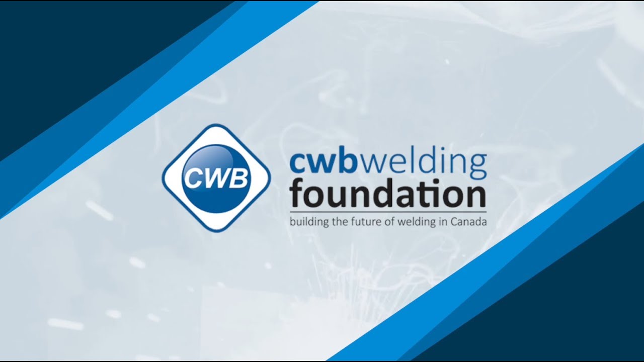 CWB Welding Foundation - We Need Your Support