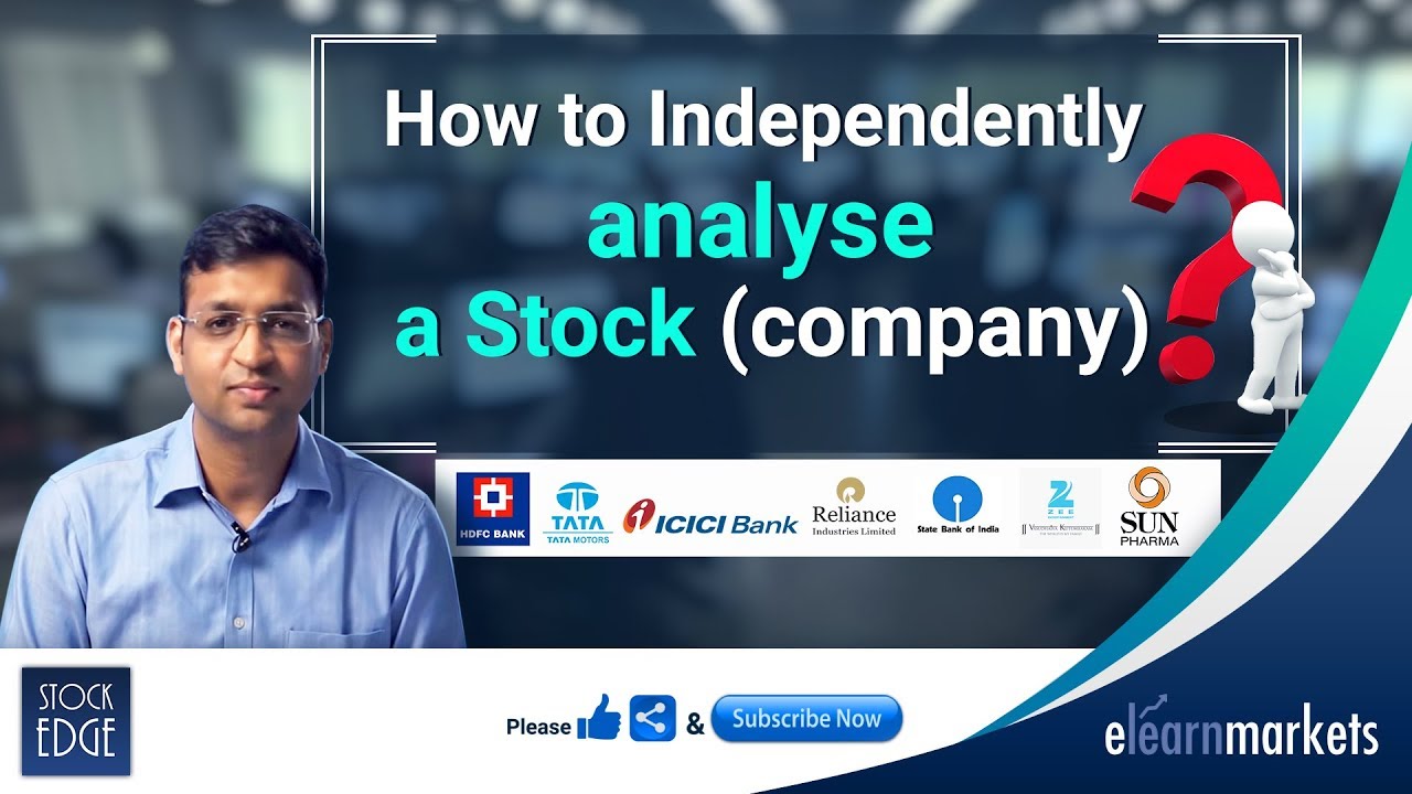 How to Analyze a Stock? - All you need to do before Investing or Trading. Watch till the End.