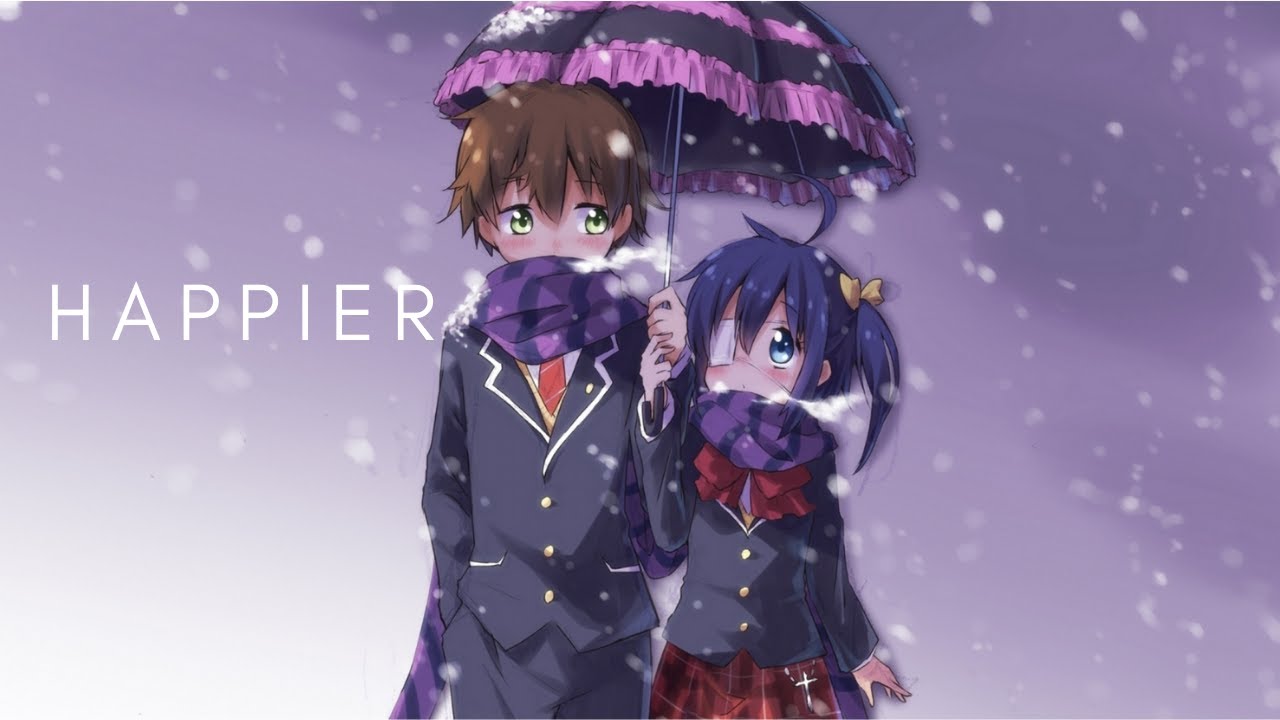 Chuunibyou [AMV] - Happier