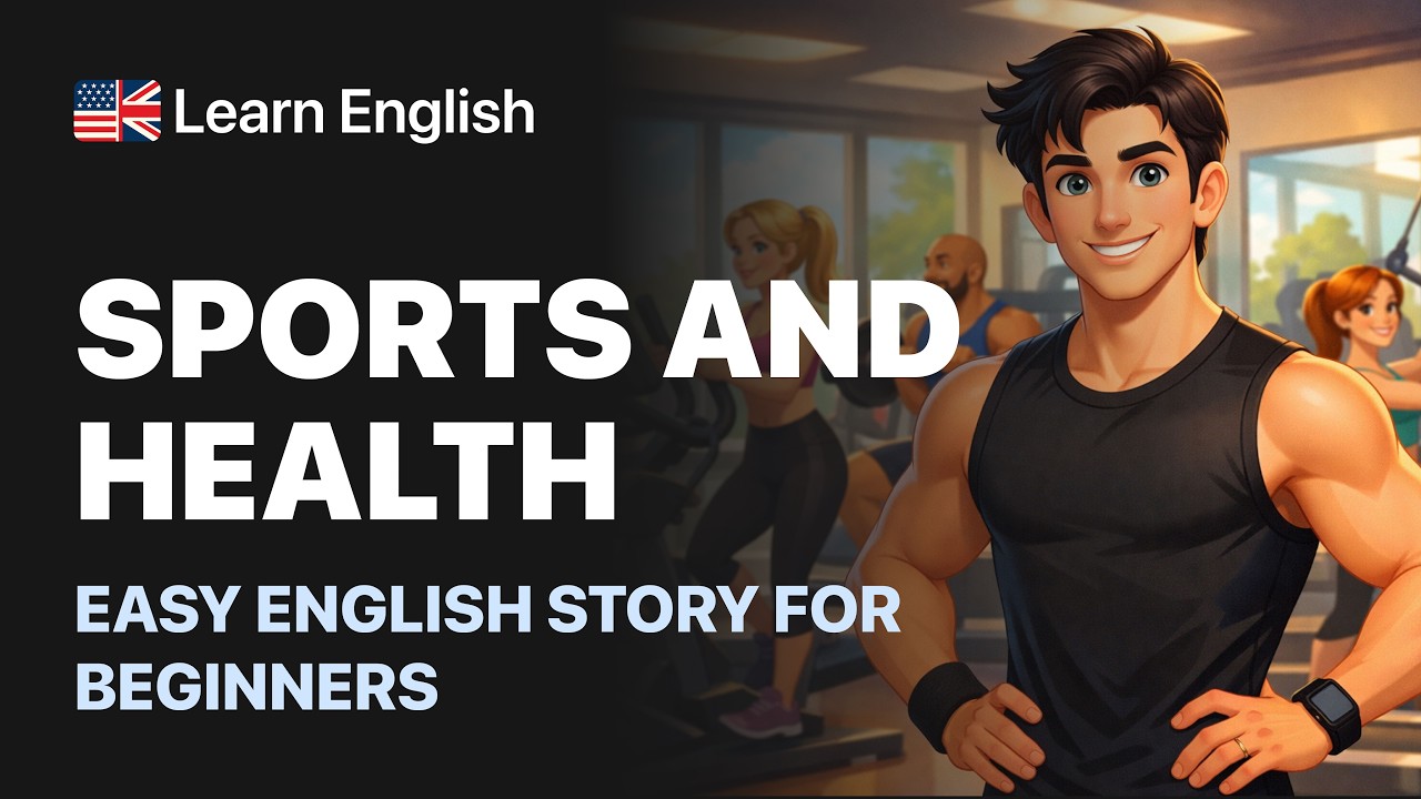 Sports and Health | Easy English Story for Beginners | Learn English with Subtitles