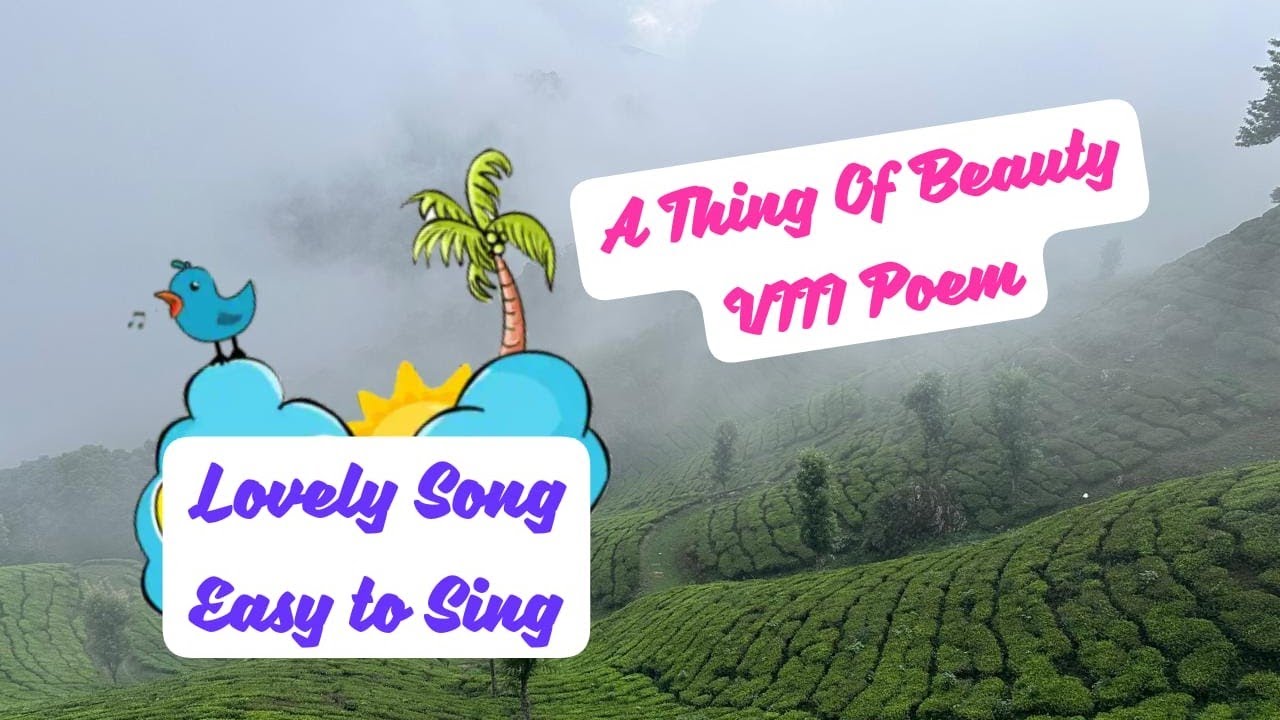 A Thing Of Beauty 8th Standard English Poem Song