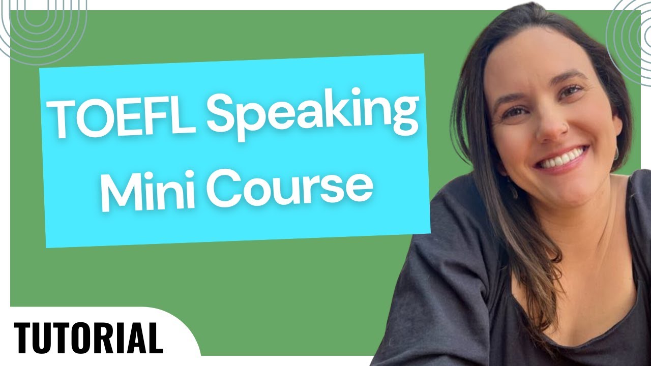 TOEFL Speaking Practice: Complete Guide (New Version)