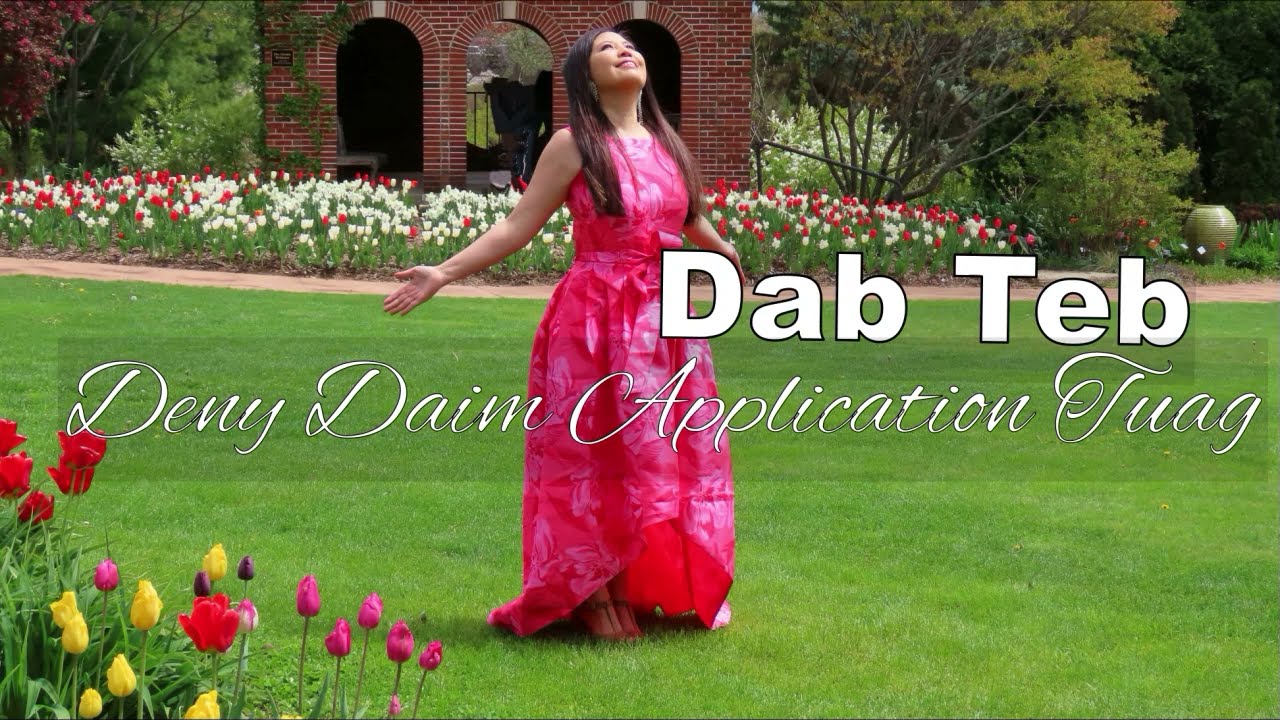 Dab Teb Deny Daim Application Tuag~03/16/2023~
