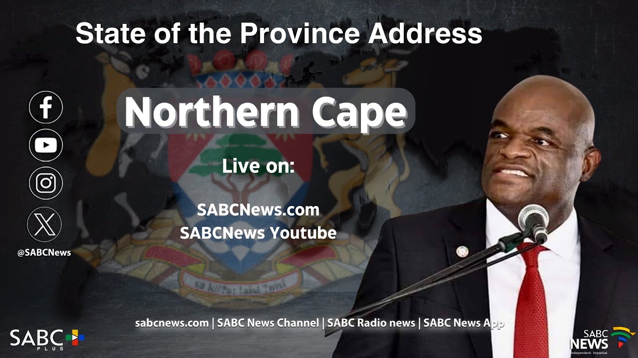 Northern Cape State of the Province Address by Premier Zamani Saul
