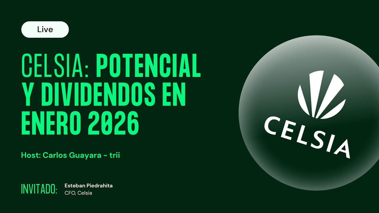 #Colombia - Celsia: Potencial y dividendos enero 2026