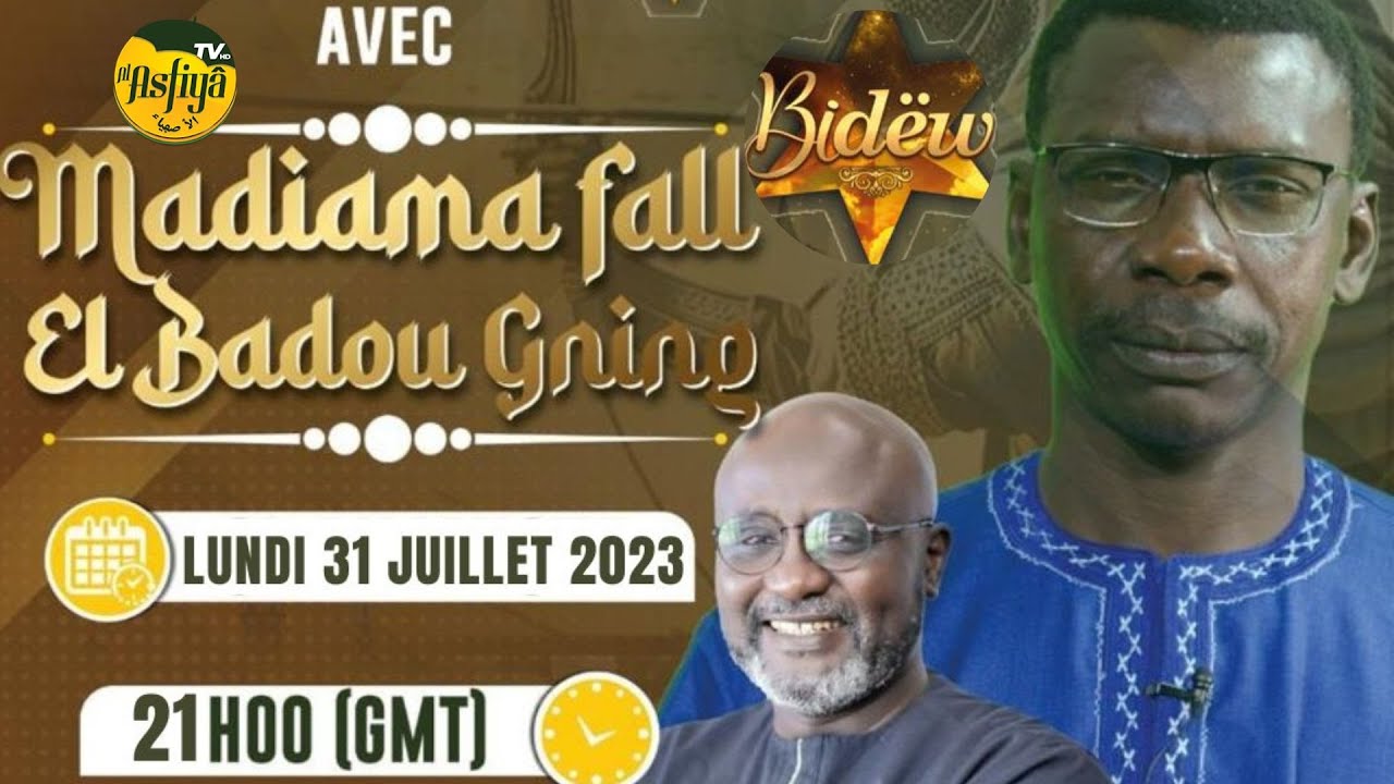 🔴Bidew du 31 Juillet 2023 Théme: L'histoire des Prophétes par Pr Madiama Fall