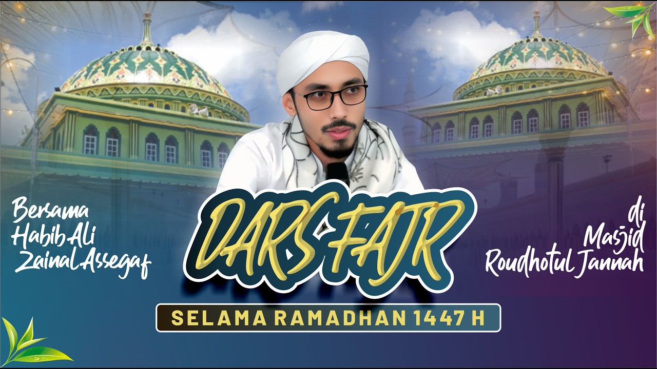 🔴[LIVE] 07. DARS FAJR || MAJMU' KALAM SYEKH ABDUL QODIR AL JAILANI || MASJID ROUDHOTUL JANNAH