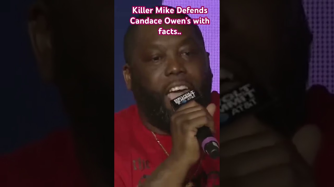 Killer Mike defends Candace Owens.. Speaks Facts