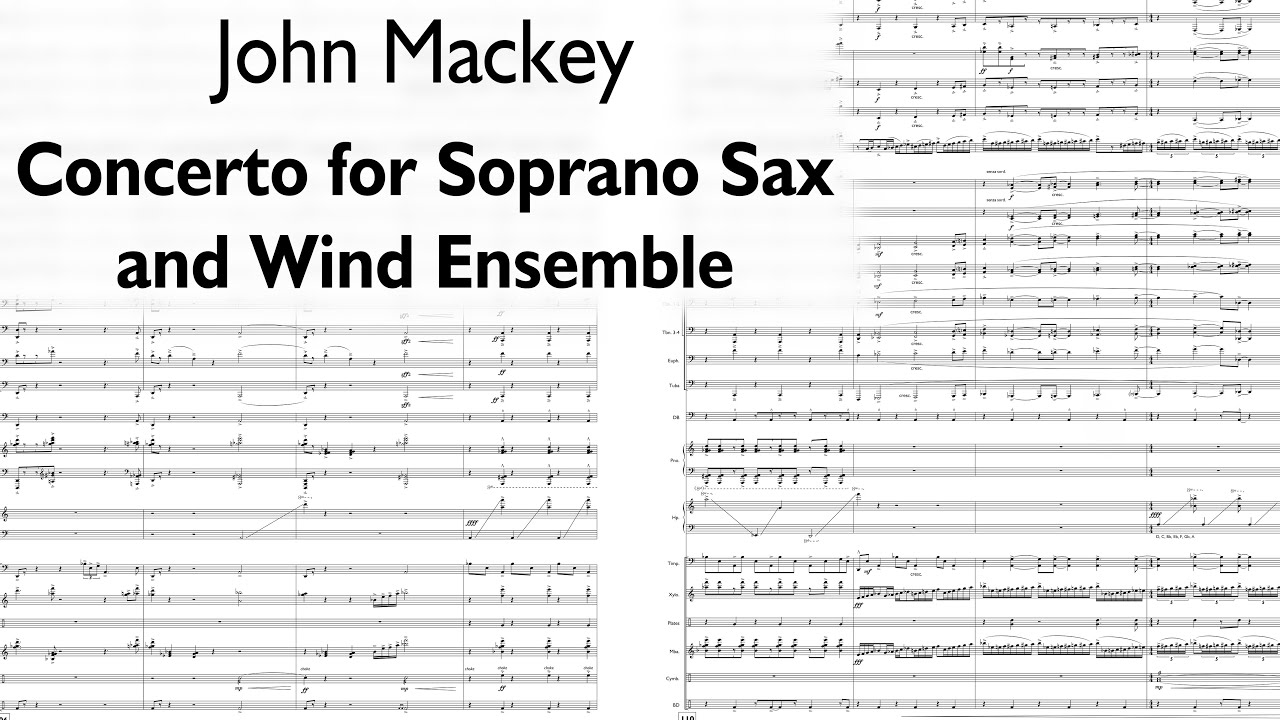 John Mackey — Concerto for Soprano Saxophone and Wind Ensemble (2007) [w/ score]