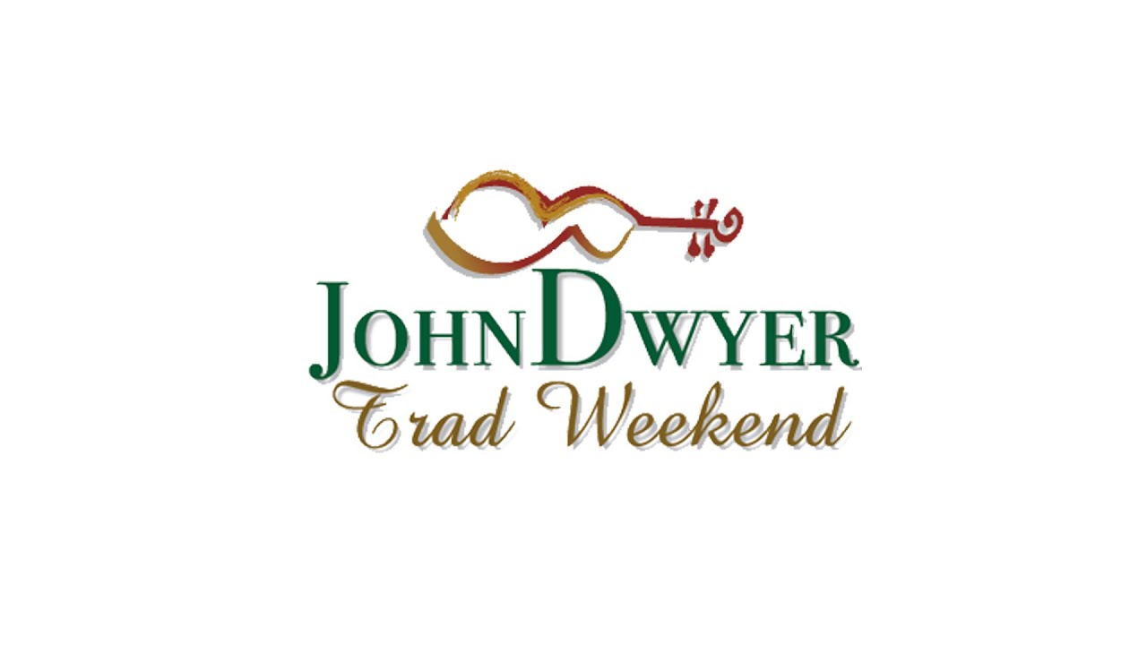 John Dwyer Trad Weekend - Glór Na nDéise