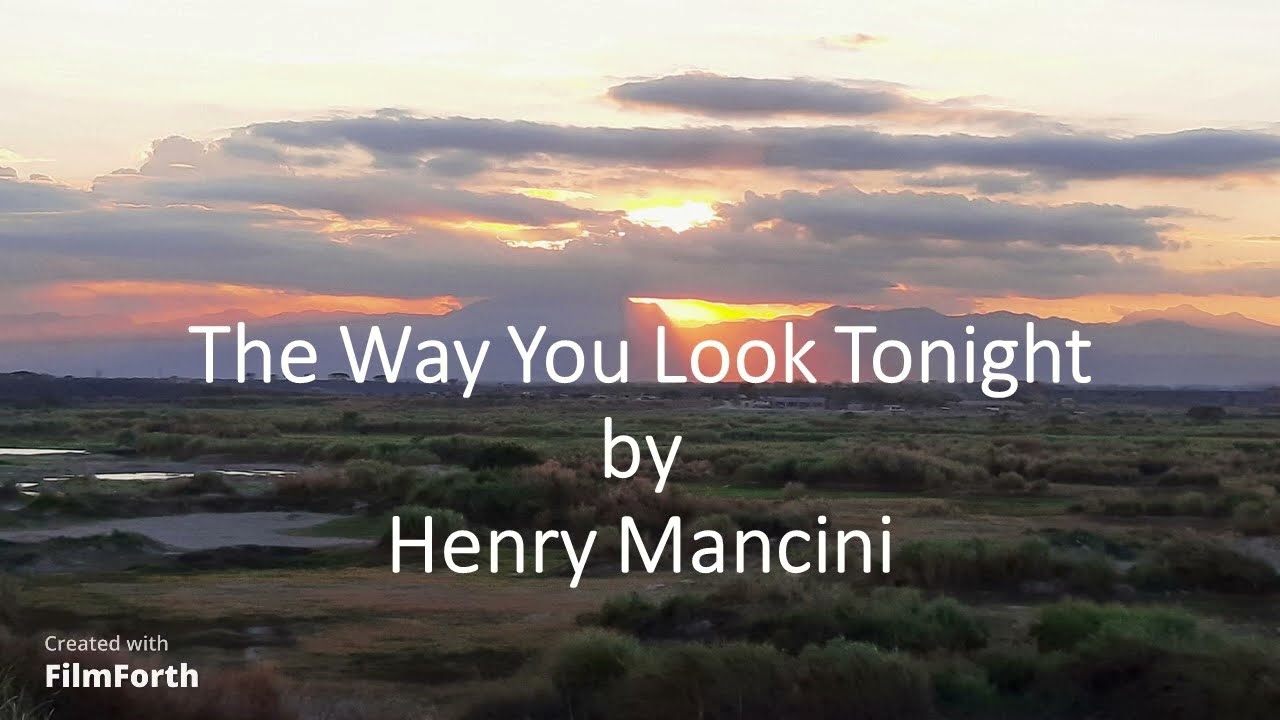 Henry Mancini - The Way You Look Tonight