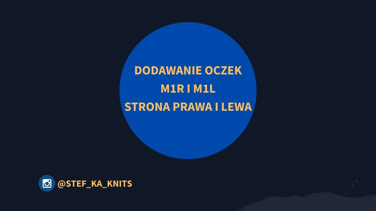 Dodawanie oczek na drutach M1R i M1L na stronie prawej i lewej. Tworzenie raglanu.