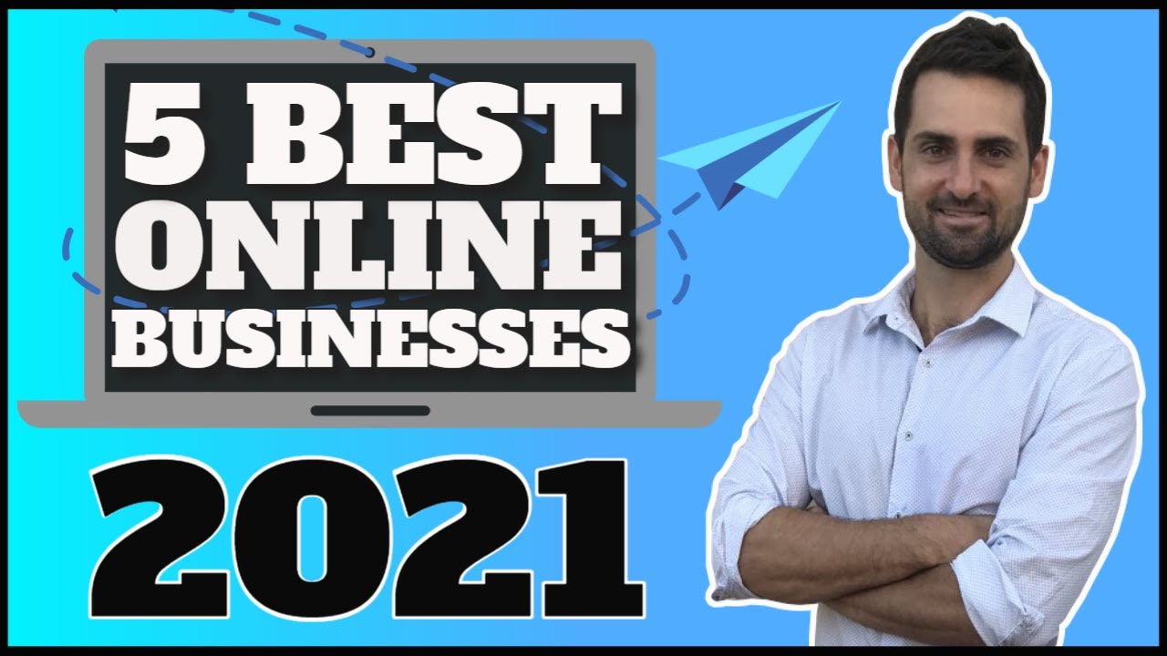 5 BEST Online Businesses To Start For Beginners 2021