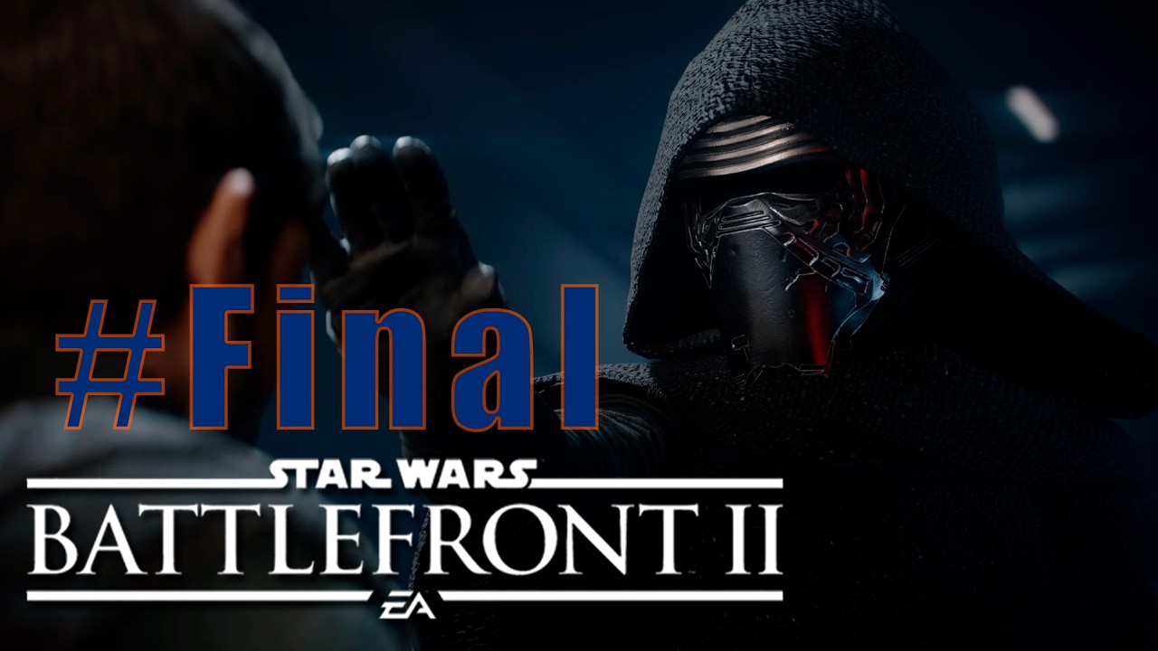 Star Wars Battlefront 2 #Final - Ressurreição