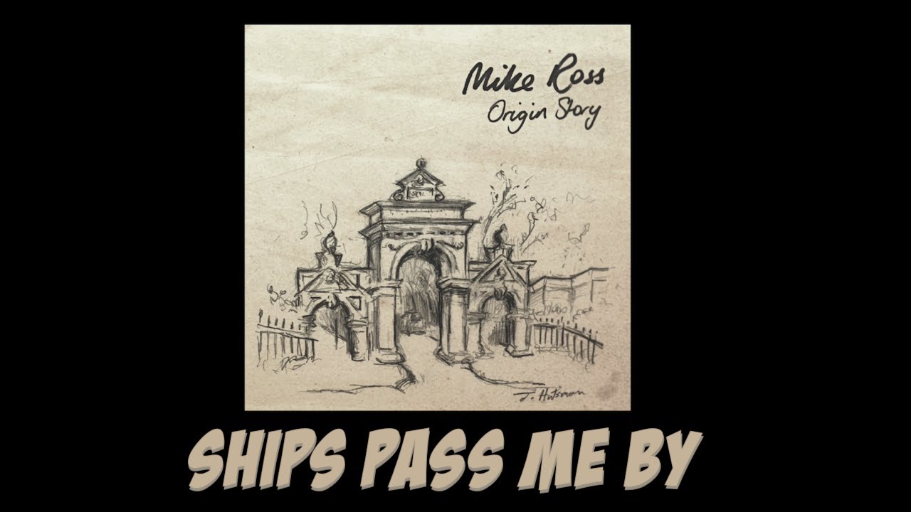 Mike Ross - Ships Pass Me By (Official Video)