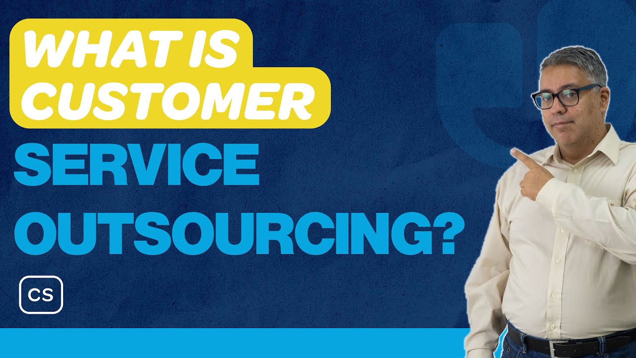 What is customer service outsourcing?