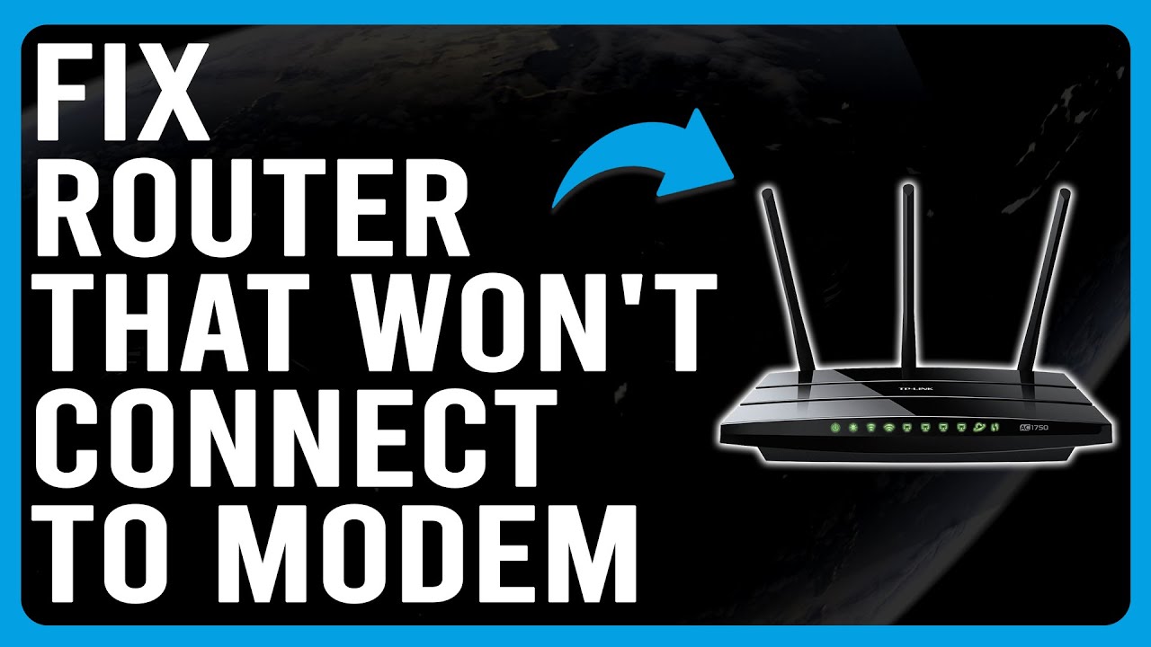 How To Fix Router Won't Connect To Modem (Troubleshoot Guide When Router Is Not Connecting To Modem)