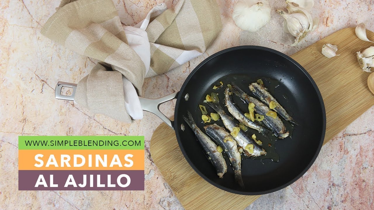 SARDINAS AL AJILLO | Pescado azul saludable | Recetas con pescado