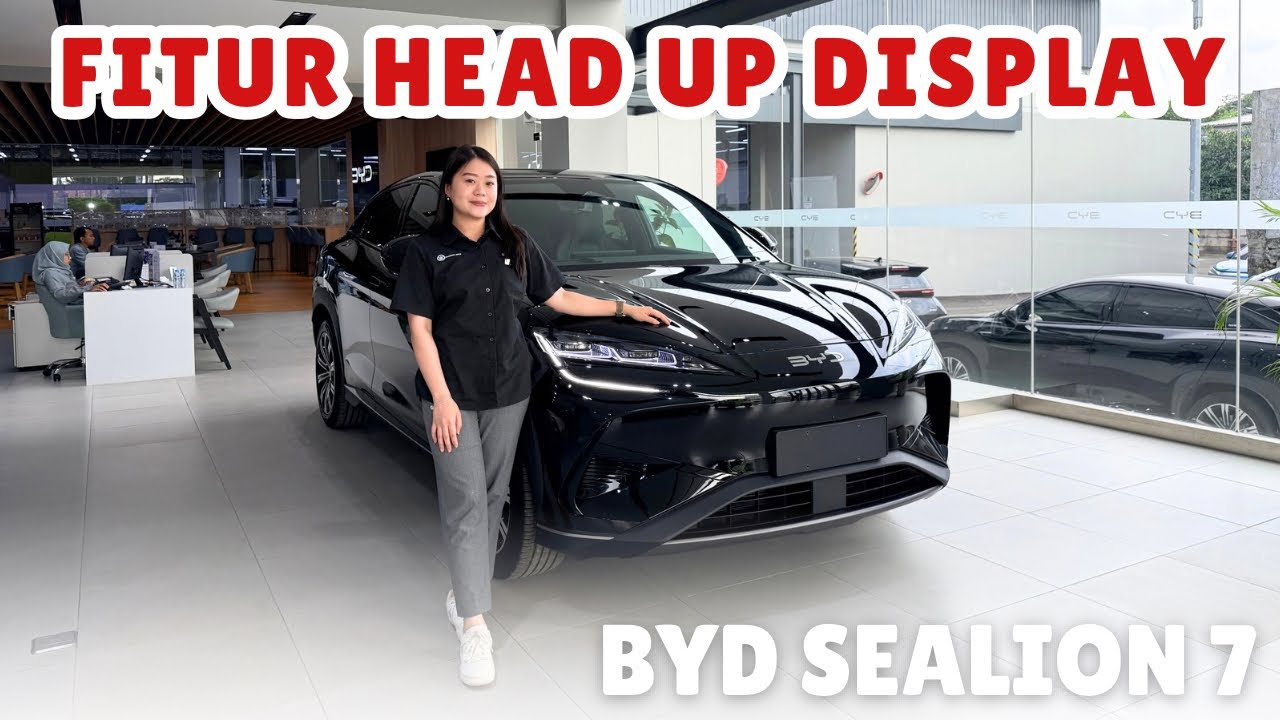 FITUR HEAD UP DISPLAY | BYD SEALION 7 | SMART DRIVING