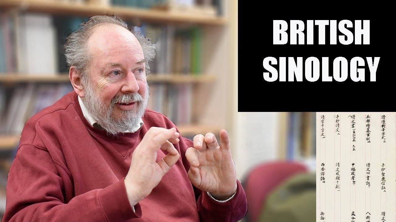 Chinese Studies in Cambridge and Britain - Prof. T. H. Barrett