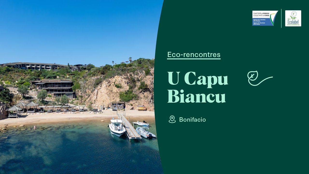 ♻️ Les éco-rencontres - Hôtel U Capu Biancu