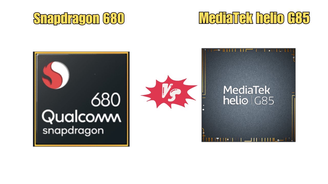 Snapdragon 680 vs Helio G85 - Which One Is Better?