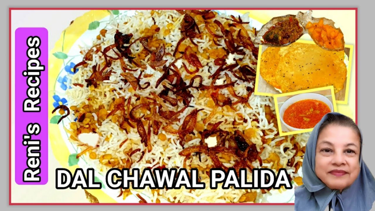 How to make tasty bohra dal chawal palida-Reni's Recipe