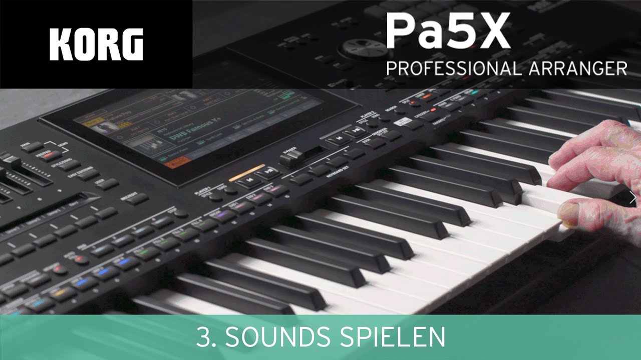 KORG Pa5X Video-Manual - 3: Sounds spielen
