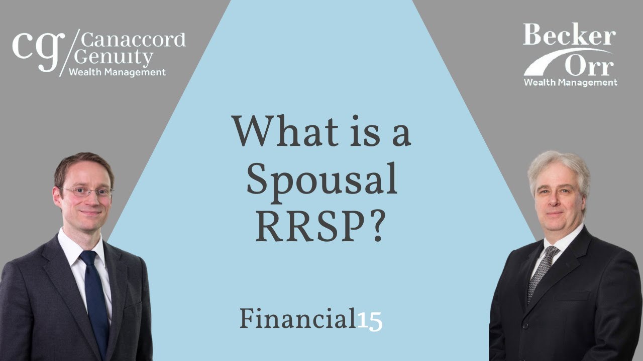 What is a Spousal RRSP - Financial 15