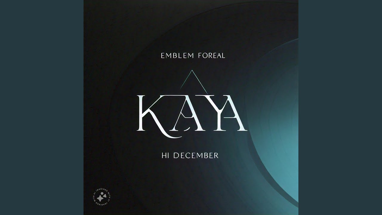 Kaya Hi December