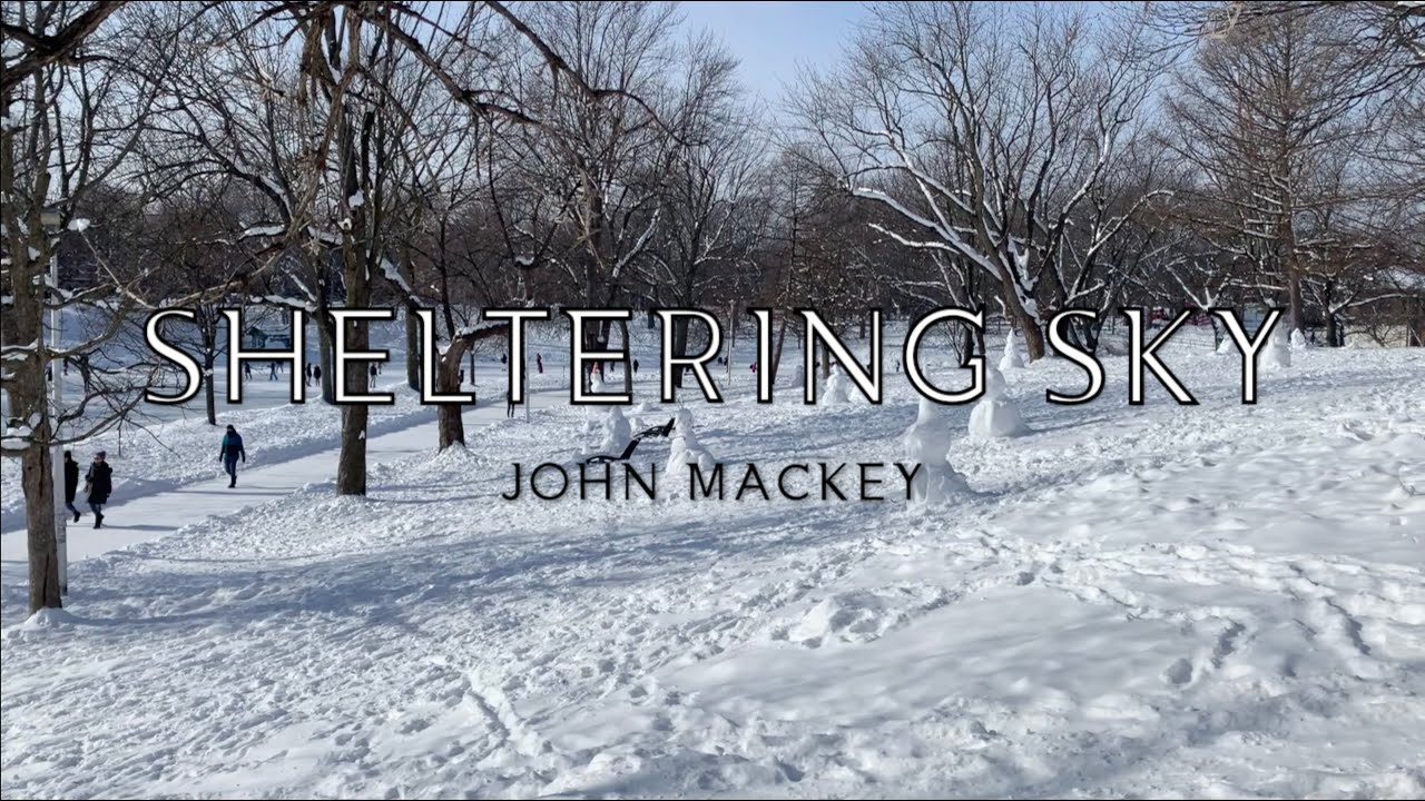Sheltering Sky (John Mackey)