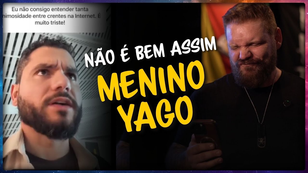 O Yago acha que tem um complô conservador contra ele!